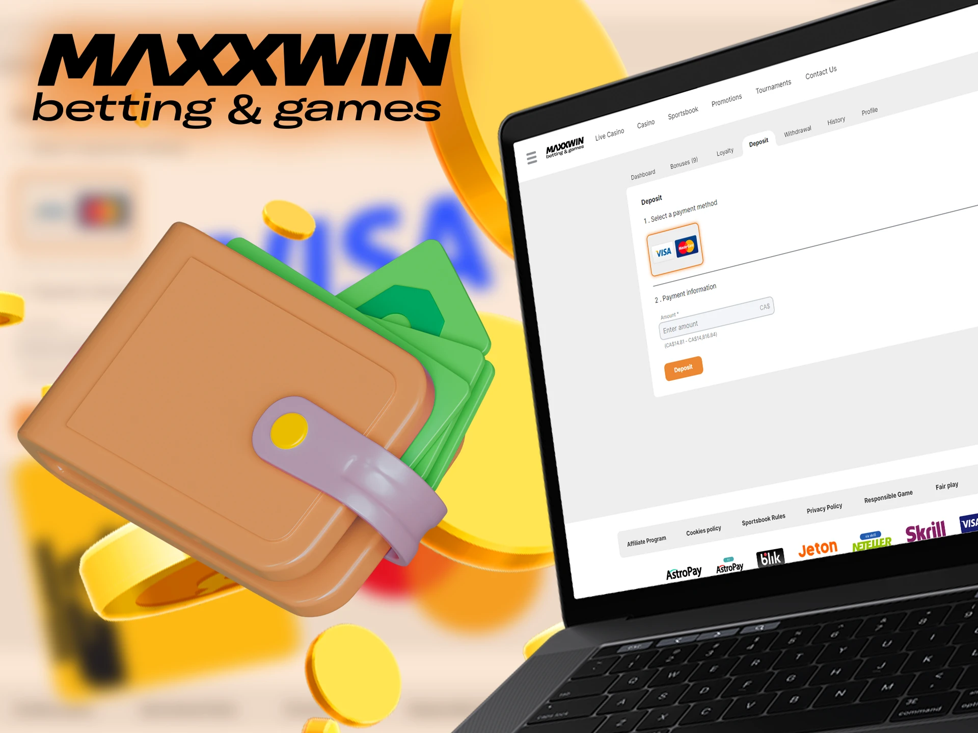 A variety of deposit and withdrawal methods are offered by Maxxwin!