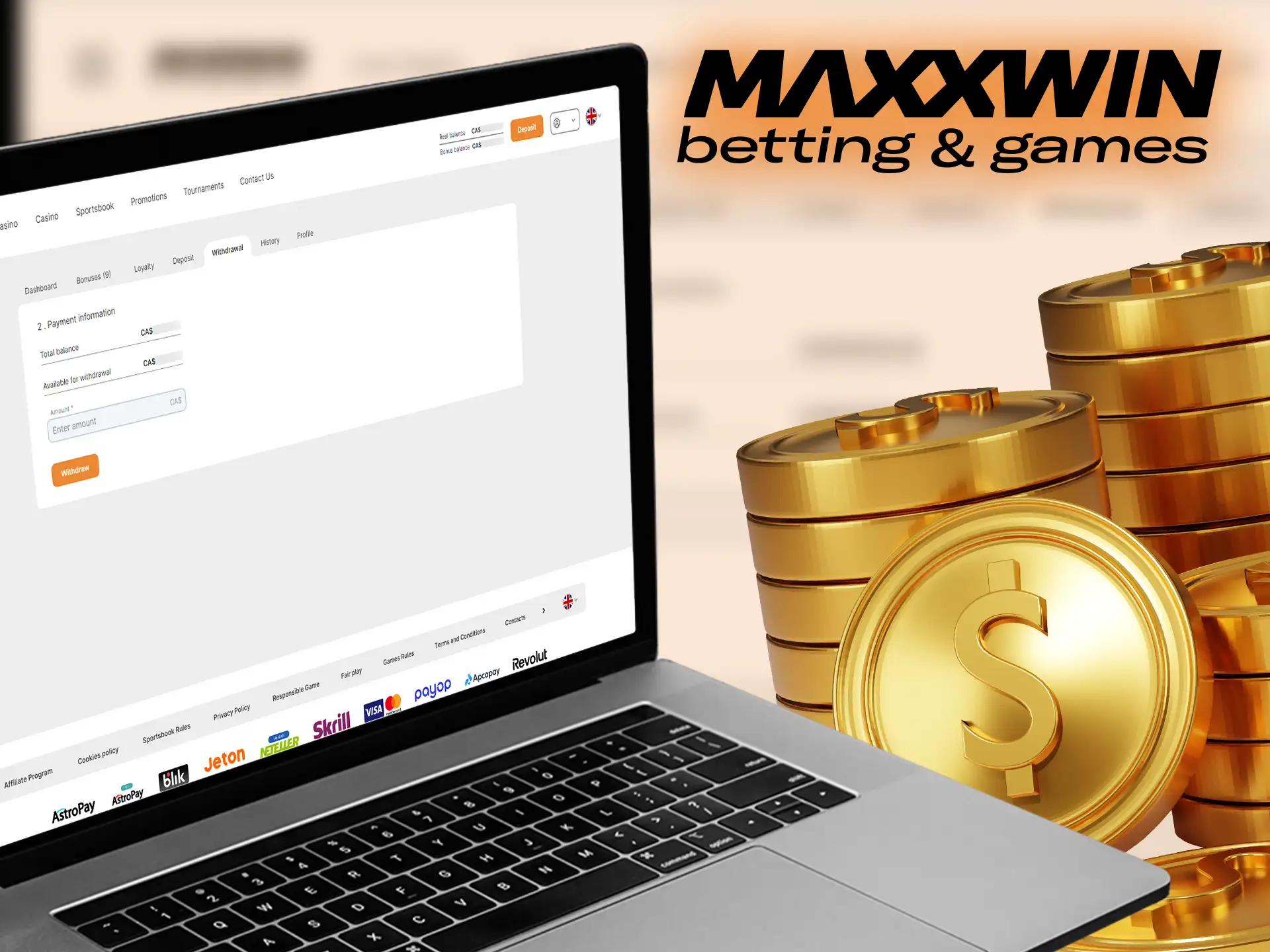 With Maxxwin you can easily withdraw your winnings.