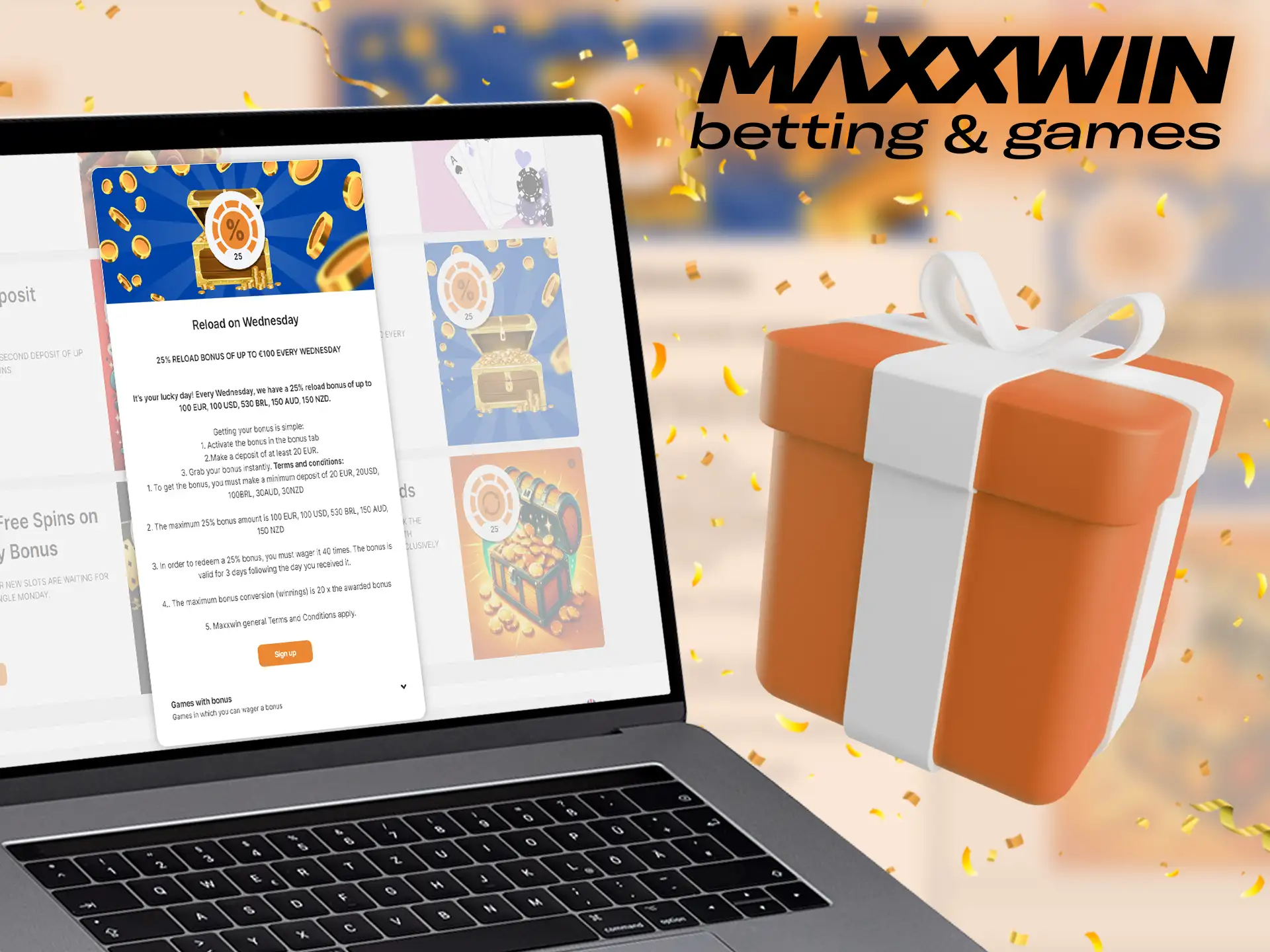 Get a reload bonus every Wednesday to increase your winnings at Maxxwin.