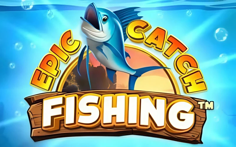 Reel in rewards with Epic Catch Fishing at Maxxwin.