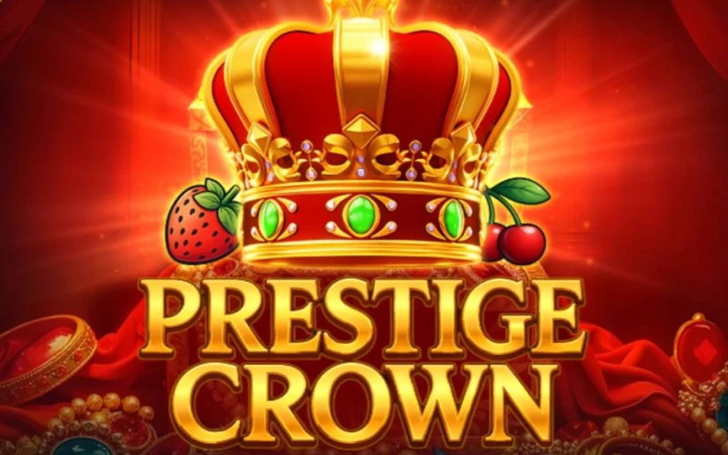 Claim royal prizes in Prestige Crown at Maxxwin.