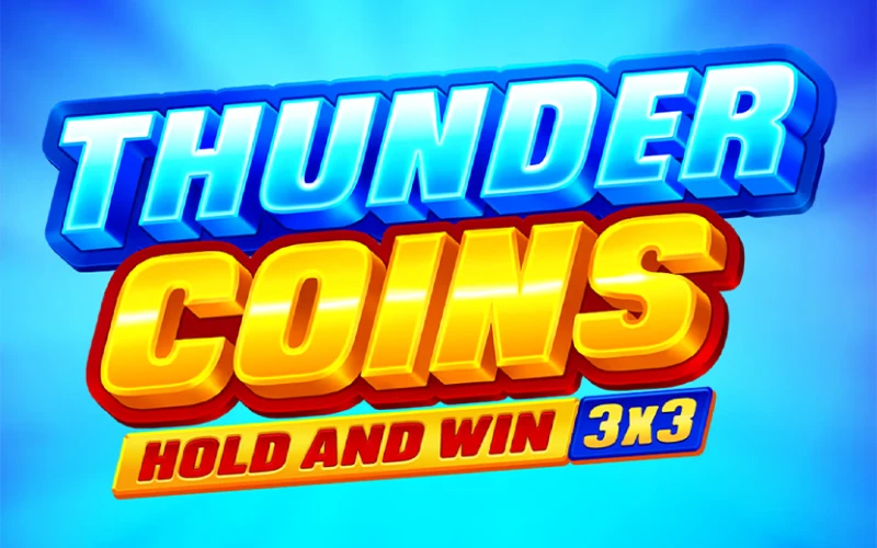 Collect mighty prizes in Thunder Coins: Hold and Win at Maxxwin, the official site for casino games.